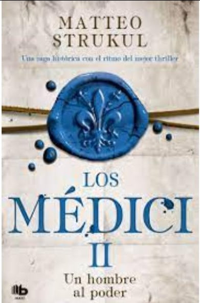 Un Hombre Al Poder (Los Médici 2)