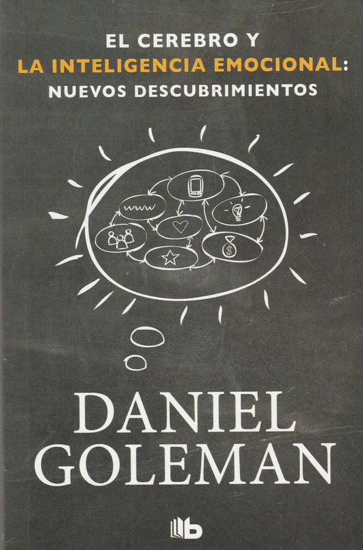 El Cerebro Y La Inteligencia Emocional: Nuevos Descubrimientos