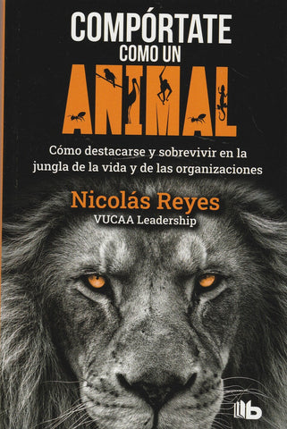 Compórtate Como Un Animal Ed. Bolsillo