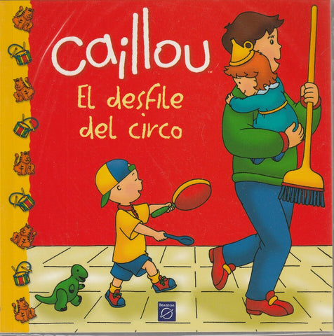 Caillou - El Desfile Del Circo