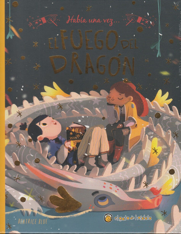 Había Una Vez El Fuego Del Dragon