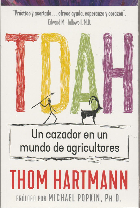 Tdah Un Cazador En Un Mundo De Agricultores