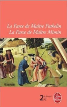 La Farce De Meitre Pathelin/ Farce Mimin