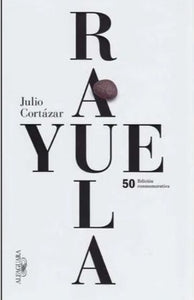 Rayuela Ed. Conmemorativa 50 Años