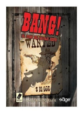 Bang! : El Juego Salvaje Del Oeste