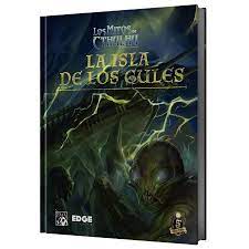 La Llamada De Cthulhu Los Mitos de Cthulhu: La Isla de los Gules