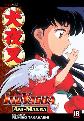 Inuyasha Ani- Manga Vol 18