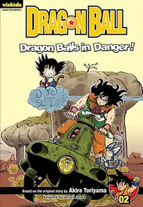 Dragon Ball Vol 02 Dragon Balls In Danger!