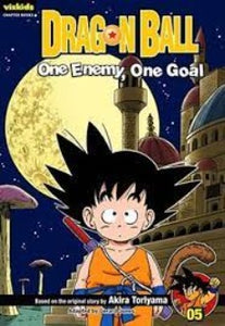 Dragon Ball Vol 05 One Enemy One Goal