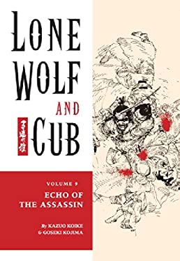 Lone Wolf And Cub Vol 9 Echo Of The Assassin
