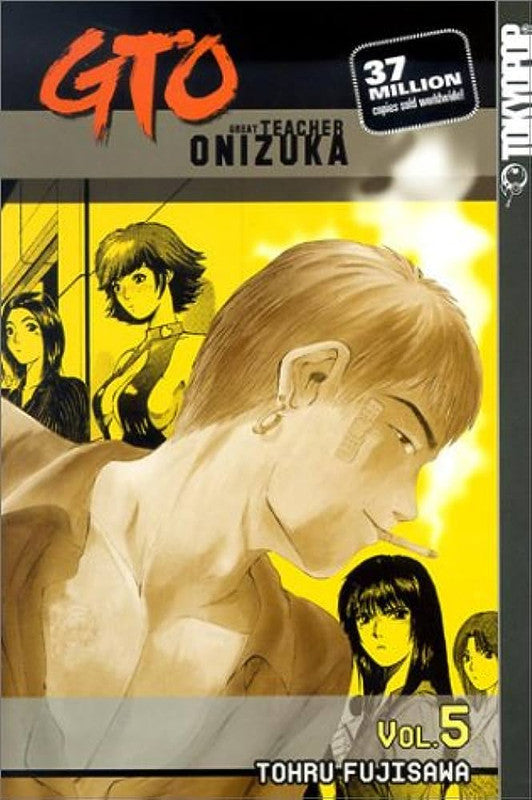 Gto: Great Teacher Onizuka Vol 5