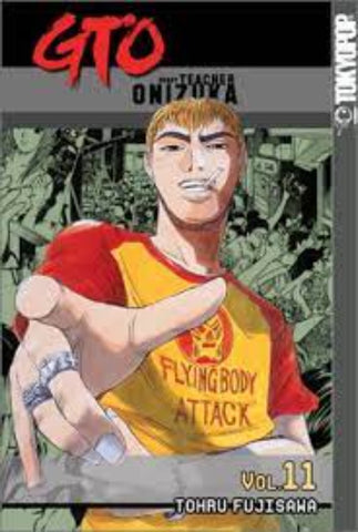 Gto:Great Teacher Onizuka Vol 11