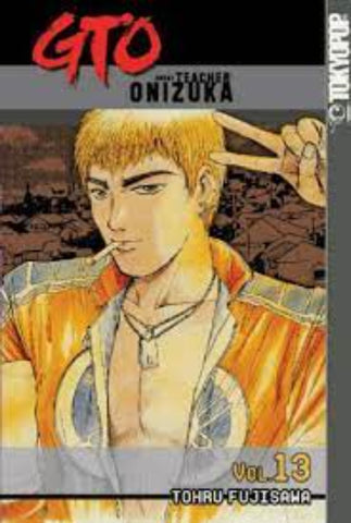Gto:Great Teacher Onizuka Vol 13