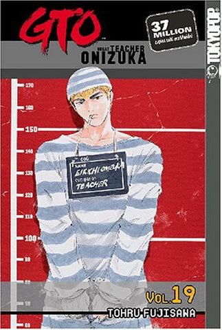 Gto:Great Teacher Onizuka Vol 19