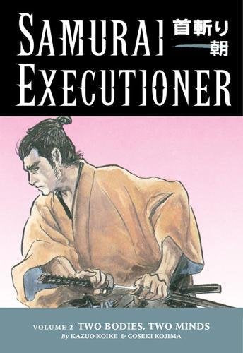 Samurai Executioner Vol 2 Two Bodies Two Minds