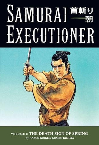 Samurai Executioner Vol 8 The Death Sign Of Spr