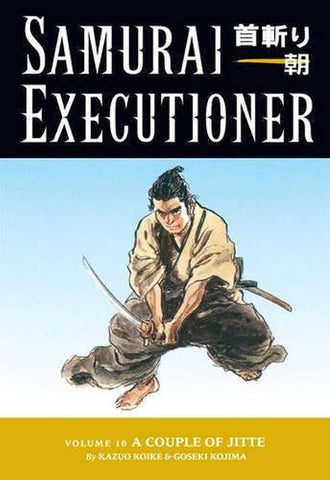 Samurai Executioner Vol 10 A Couple Of Jitte