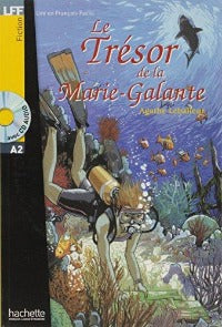 Le Tresor de La Marie-Galante A2 + CD Audio MP3
