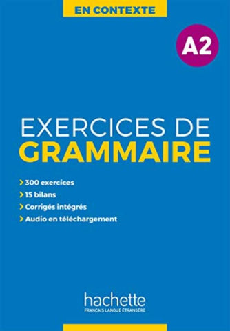 En Contexte Exercices De Grammaire A2