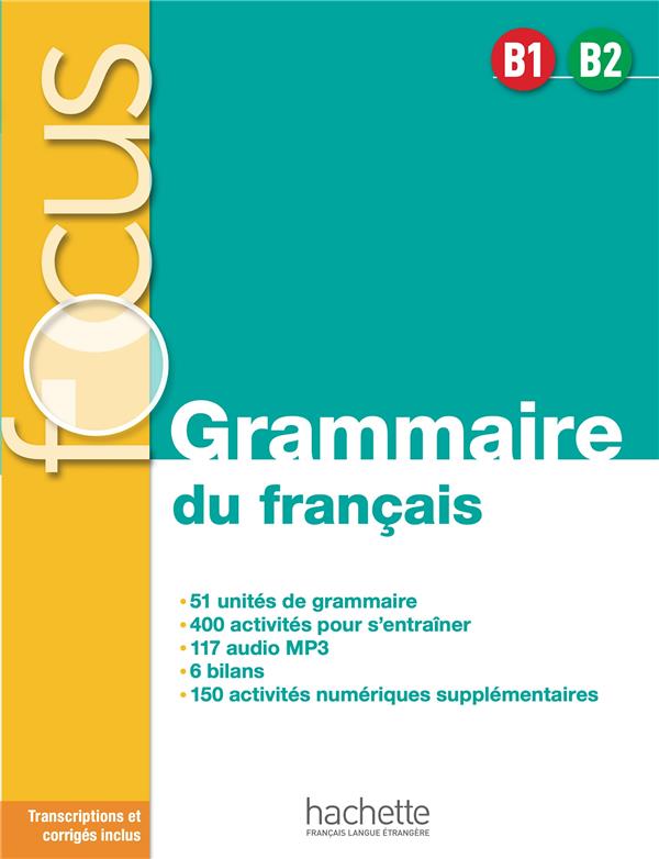 Focus Grammaire B1 / B2 - Audio Téléchargeable