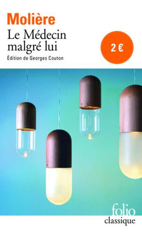 Le Medecin Malgre Lui