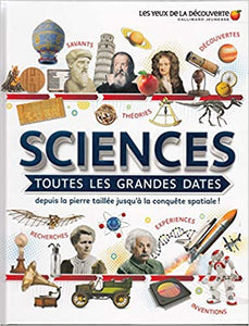 Sciences : Toutes les Grandes Dates