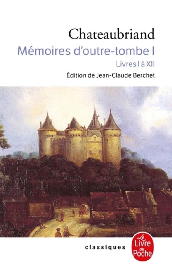 Memoires D Outre Tombe Livres I A XII