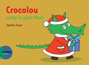 Crocolou Aime Le Pere Noël