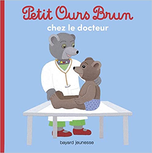 Petit Ours Brun Chez le Docteur