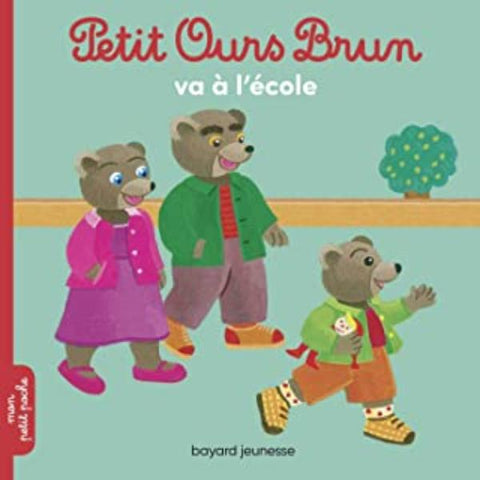 Petit Ours Brun Va Á L'école