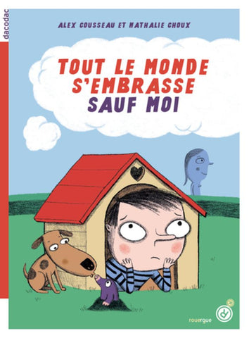 Tout Le Monde S'Embrasse Sauf Moi