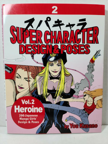 How To Draw Manga Super Character Design & Poses Vol 2