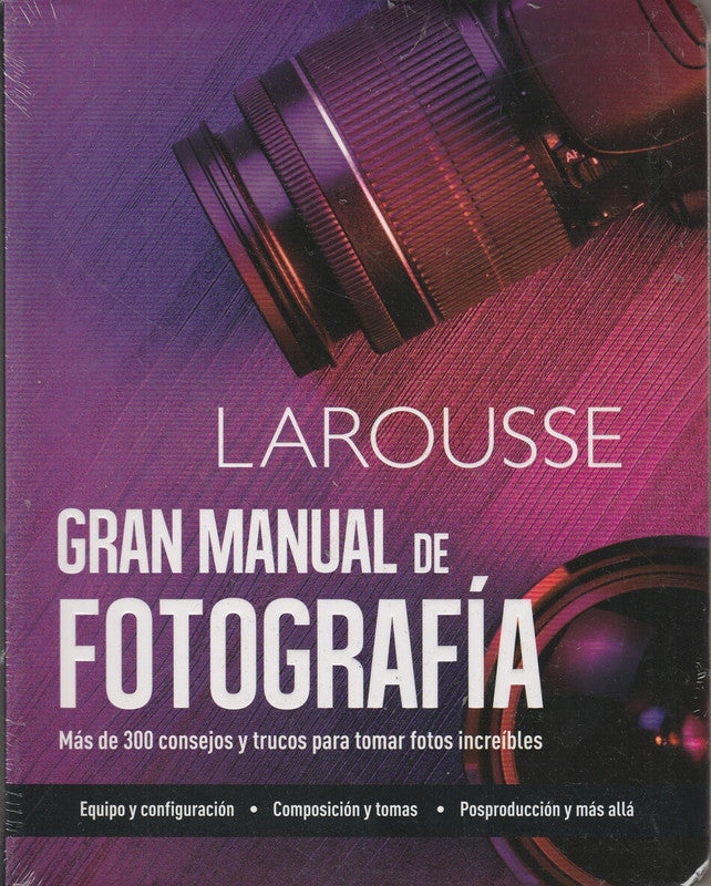 Gran Manual De La Fotografía Ed. 2020
