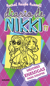 Diario De Nikki 11 - Mejores Enemigas Para Siempre