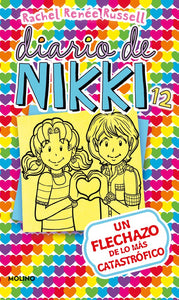 Diario De Nikki 12 - Un Flechazo De Lo Más Catastrófico