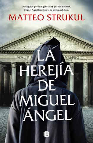 La Herejia De Miguel Ángel