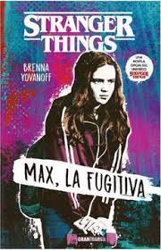 Max, La Fugitiva (Stranger Things)