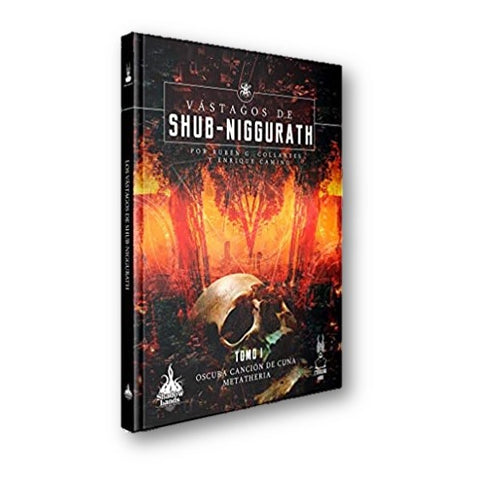 La Llamada De Cthulhu: Vástagos De Shub-Niggurath Tomo I