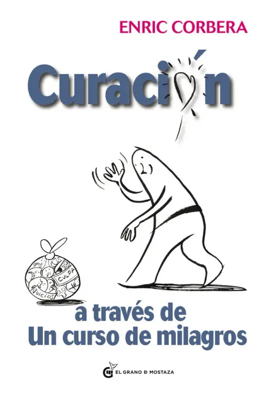 Curación A Través De Un Curso De Milagros