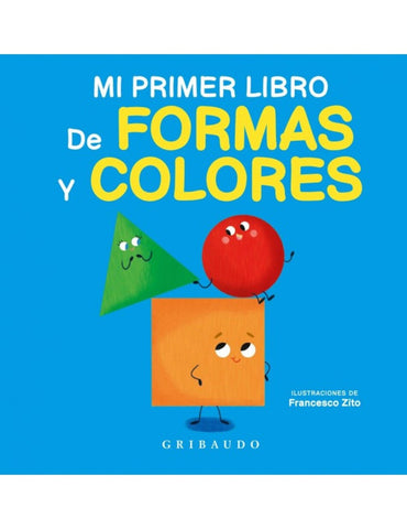 Mi Primer Libro De Formas Y Colores