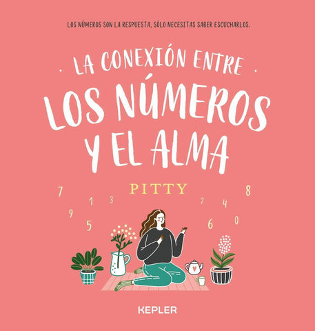 La Conexión Entre Los Números Y El Alma