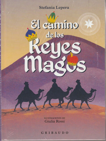 El Camino De Los Reyes Magos