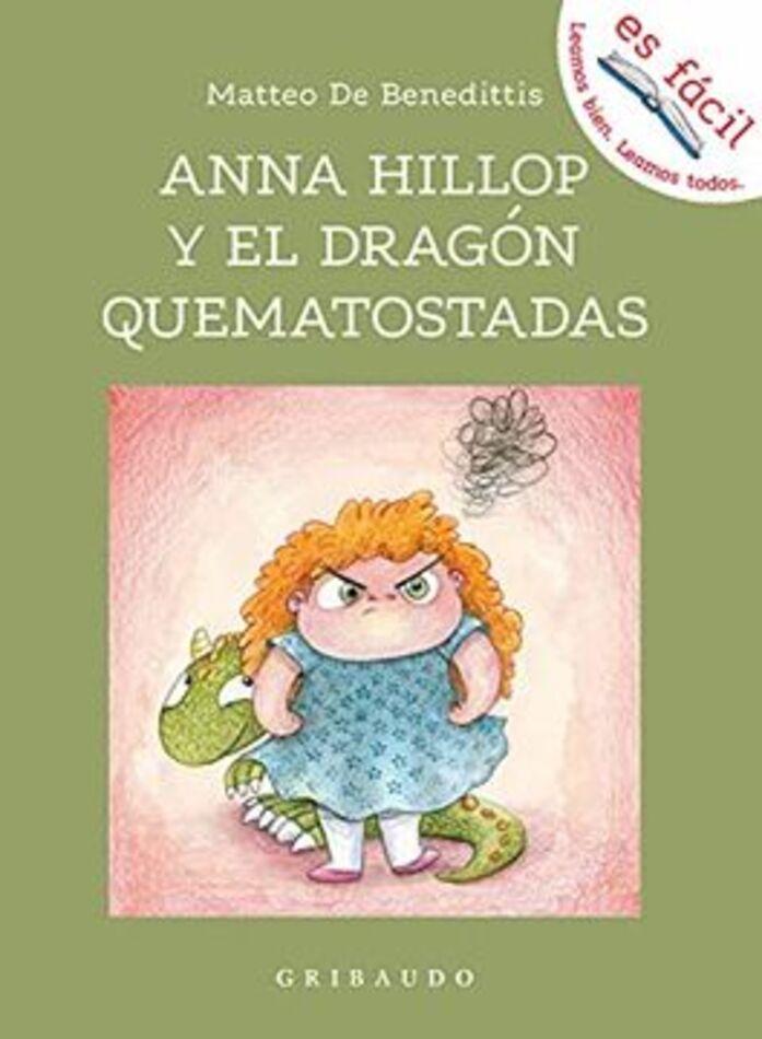 Anna Hillop Y El Dragón Quema tostadas (Diviértete Aprendiendo)