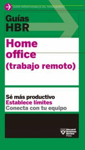 Guías HBR Home Office Trabajo Remoto