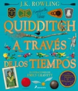 Quidditch A Través De Los Tiempos - Ilustrado