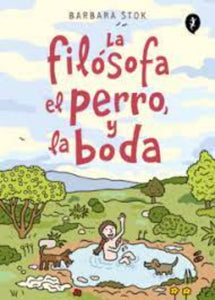 La Filosofa, El Perro Y La Boda