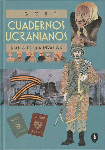 Cuadernos Ucranianos - Diario De Una Invasión