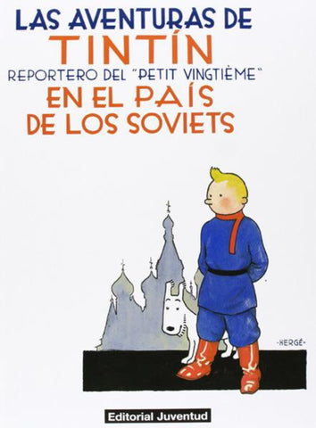 Las Aventuras De Tintin En El País De Los Soviets Tapa Dura