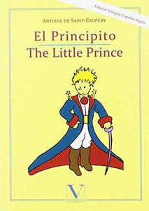 El Principito - The little Prince  Ed. bilingüe:  Español - Inglés