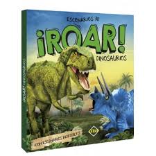 ¡Roar! Dinosaurios